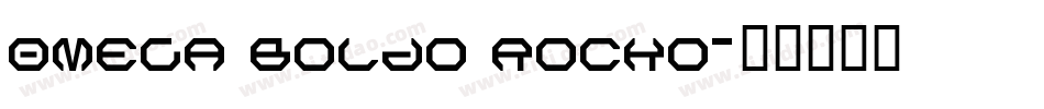 OMEGA Boldo Rocko字体转换